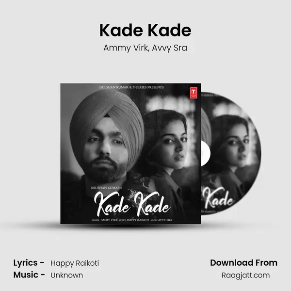 Kade Kade mp3 song