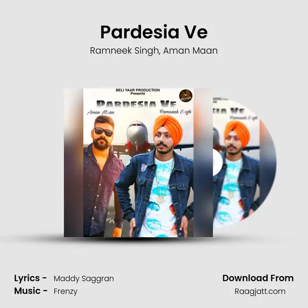 Pardesia Ve - Ramneek Singh album cover 