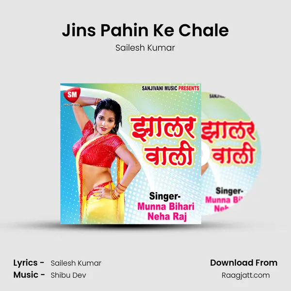 Jins Pahin Ke Chale - Sailesh Kumar album cover 