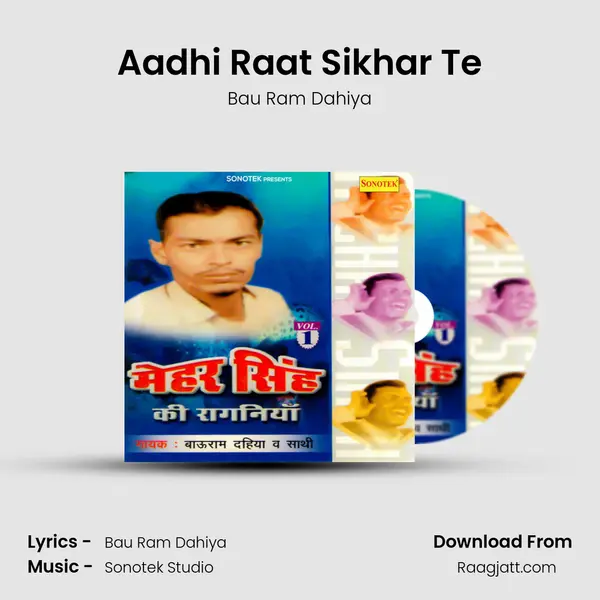 Aadhi Raat Sikhar Te mp3 song