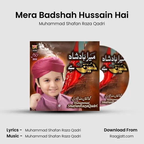 Mera Badshah Hussain Hai mp3 song