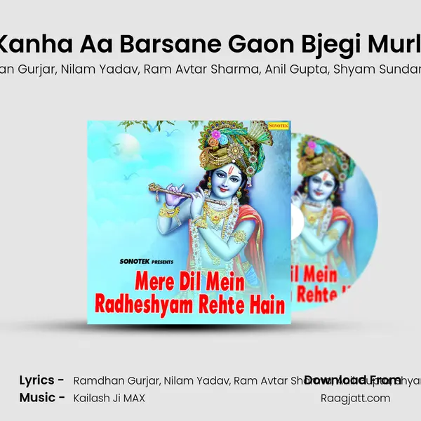 Kanha Aa Barsane Gaon Bjegi Murli mp3 song