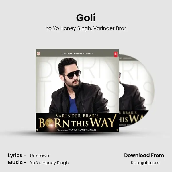 Goli - Yo Yo Honey Singh album cover 