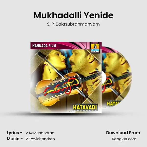 Mukhadalli Yenide mp3 song