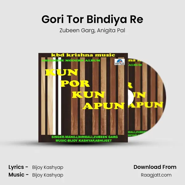 Gori Tor Bindiya Re - Zubeen Garg album cover 