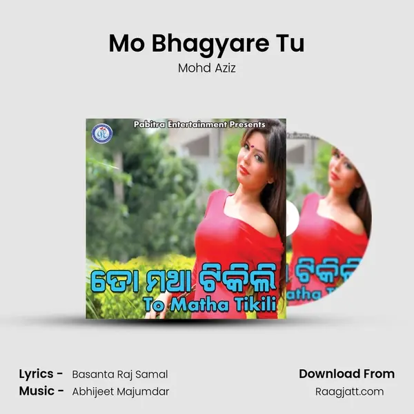 Mo Bhagyare Tu - Mohd Aziz album cover 