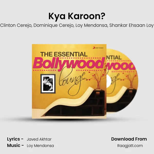 Kya Karoon? mp3 song