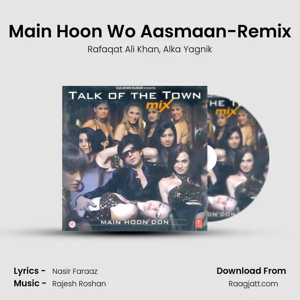 Main Hoon Wo Aasmaan-Remix - Rafaqat Ali Khan album cover 