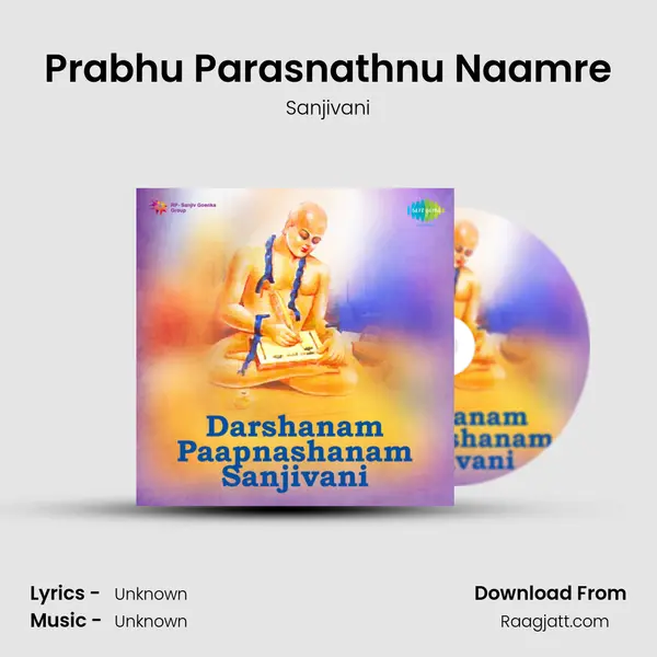 Prabhu Parasnathnu Naamre - Sanjivani album cover 