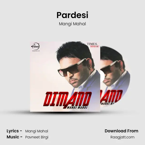 Pardesi mp3 song