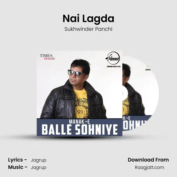 Nai Lagda - Sukhwinder Panchi album cover 