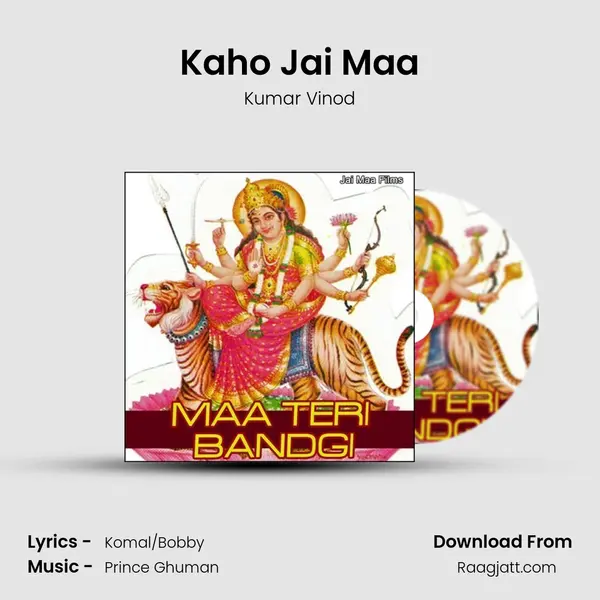 Kaho Jai Maa - Kumar Vinod album cover 