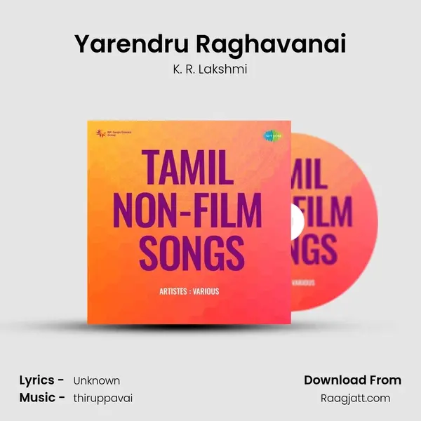 Yarendru Raghavanai - K. R. Lakshmi album cover 