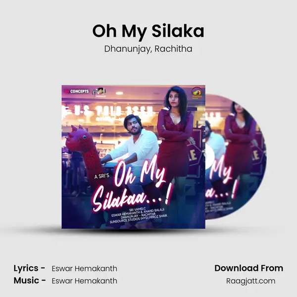 Oh My Silaka mp3 song