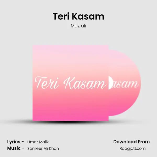 Teri Kasam - Maz ali album cover 