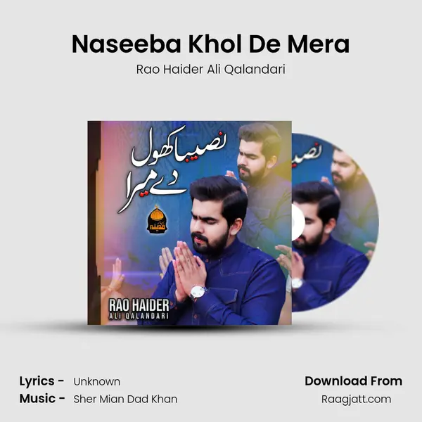 Naseeba Khol De Mera mp3 song