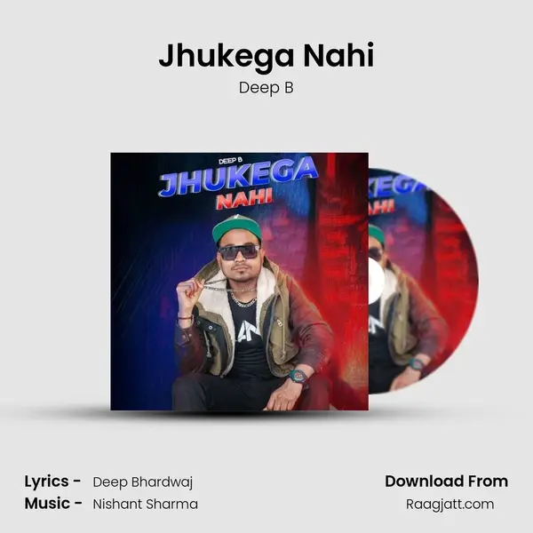 Jhukega Nahi - Deep B album cover 