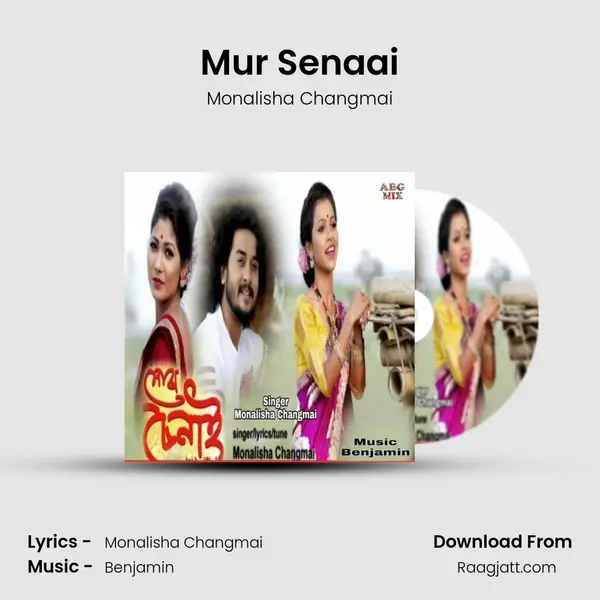 Mur Senaai - Monalisha Changmai album cover 