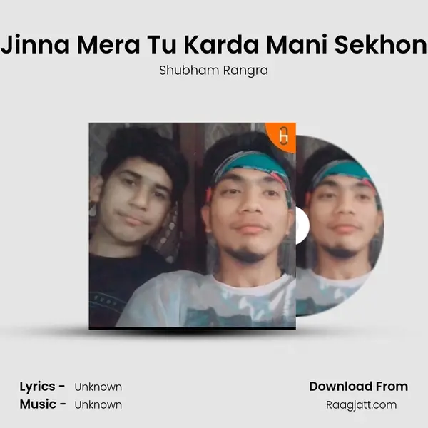 Jinna Mera Tu Karda Mani Sekhon mp3 song