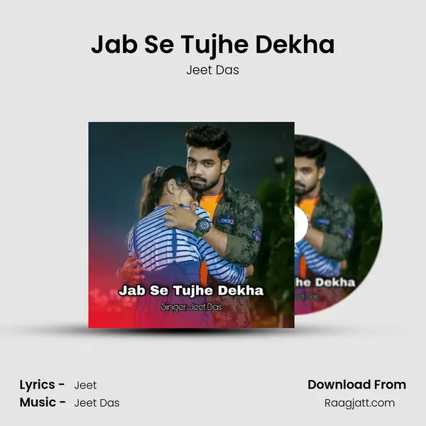 Jab Se Tujhe Dekha mp3 song