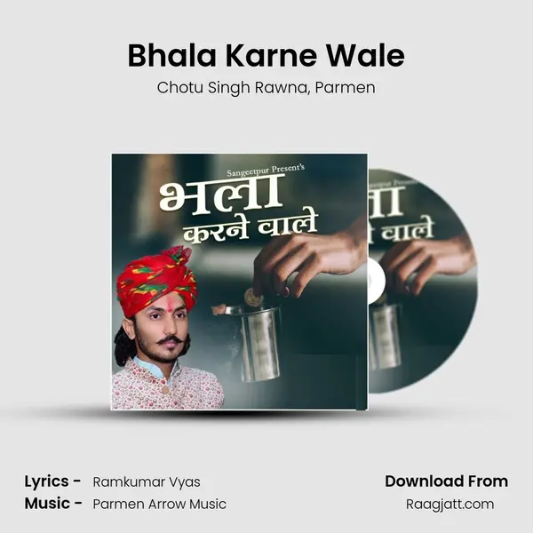 Bhala Karne Wale - Chotu Singh Rawna album cover 