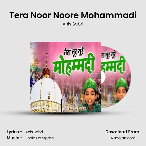 Tera Noor Noore Mohammadi mp3 song