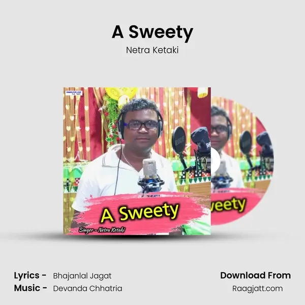 A Sweety - Netra Ketaki album cover 