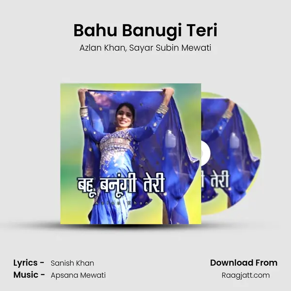 Bahu Banugi Teri - Azlan Khan album cover 