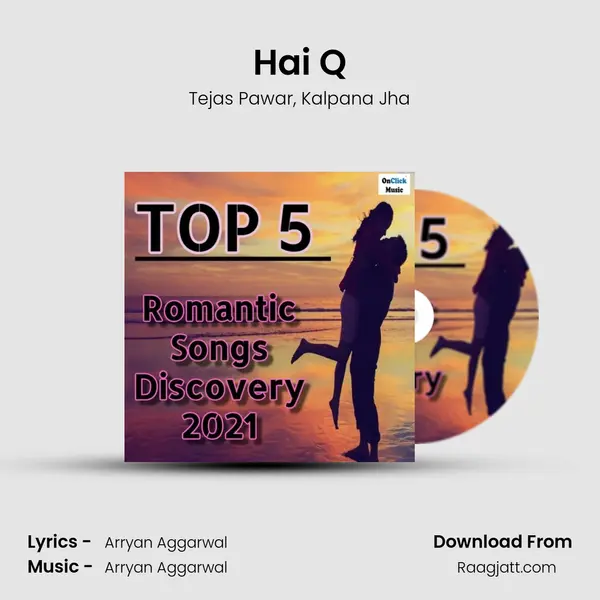 Hai Q mp3 song