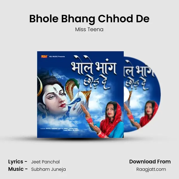 Bhole Bhang Chhod De - Miss Teena album cover 