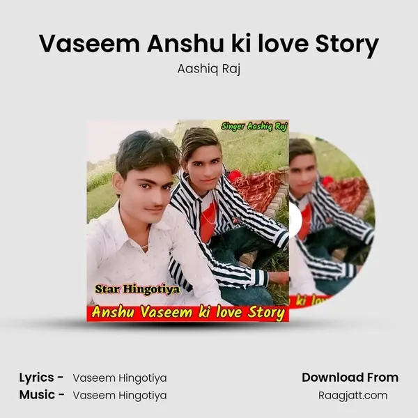 Vaseem Anshu ki love Story - Aashiq Raj album cover 