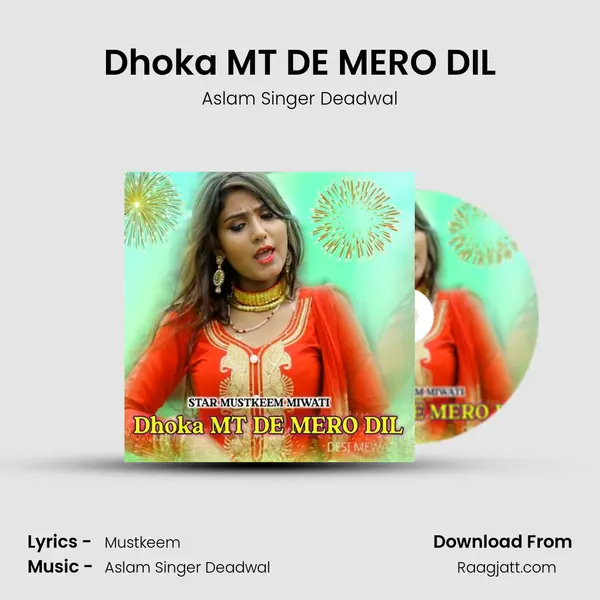 Dhoka MT DE MERO DIL - Aslam Singer Deadwal album cover 