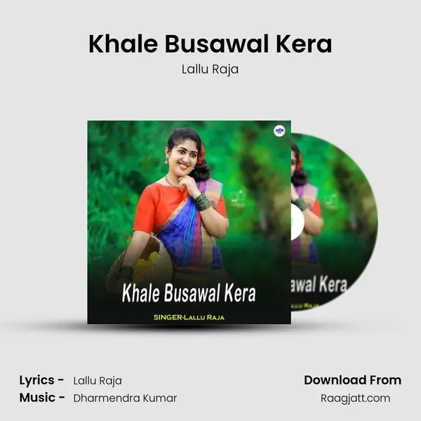 Khale Busawal Kera mp3 song