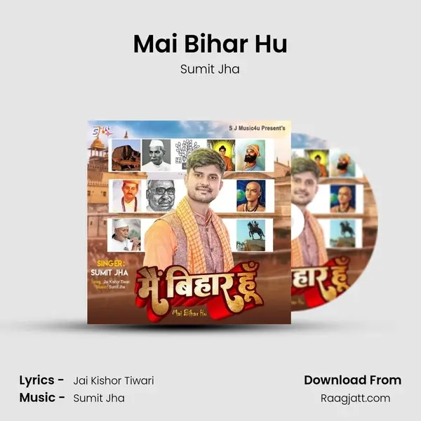 Mai Bihar Hu - Sumit Jha album cover 