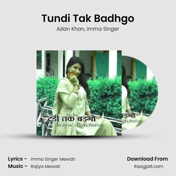 Tundi Tak Badhgo - Azlan Khan album cover 