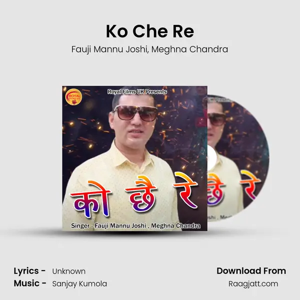 Ko Che Re mp3 song