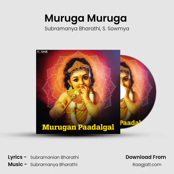 Muruga Muruga (From Vaa Velava - Devotional Songs on Lord Muruga) mp3 song