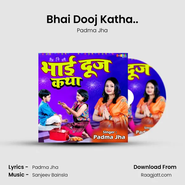 Bhai Dooj Katha.. - Padma Jha album cover 