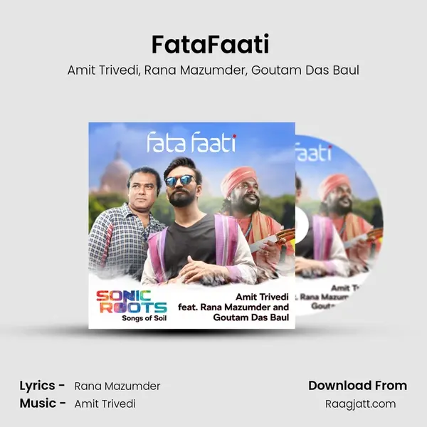 FataFaati (From Sonic Roots - Songs of Soil) - Amit Trivedi album cover 