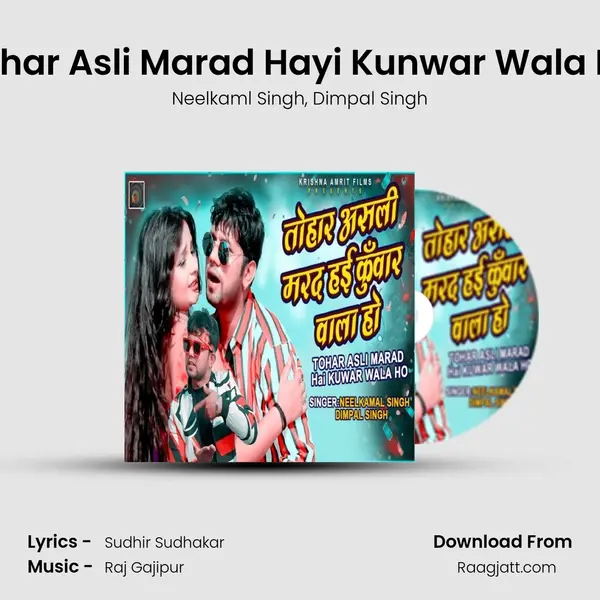 Tohar Asli Marad Hayi Kunwar Wala Ho - Neelkaml Singh album cover 