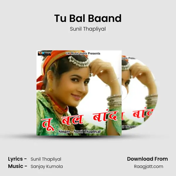 Tu Bal Baand mp3 song