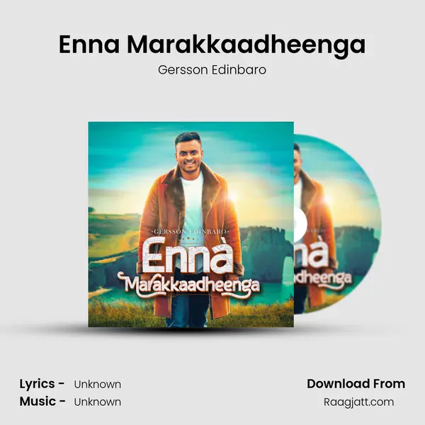 Enna Marakkaadheenga mp3 song