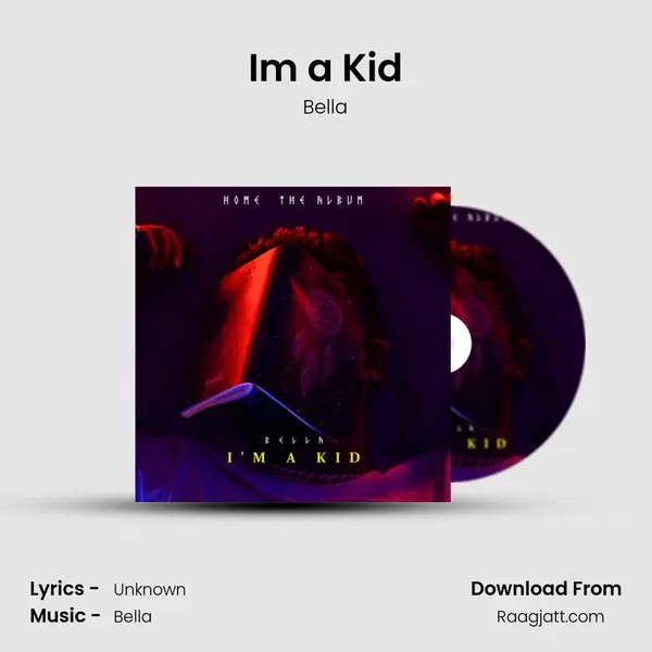 I'm a Kid mp3 song