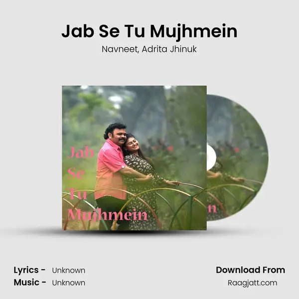 Jab Se Tu Mujhmein mp3 song