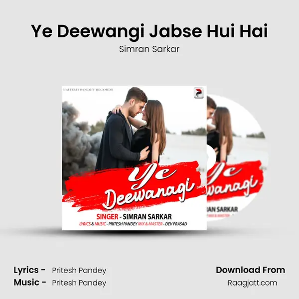 Ye Deewangi Jabse Hui Hai - Simran Sarkar album cover 