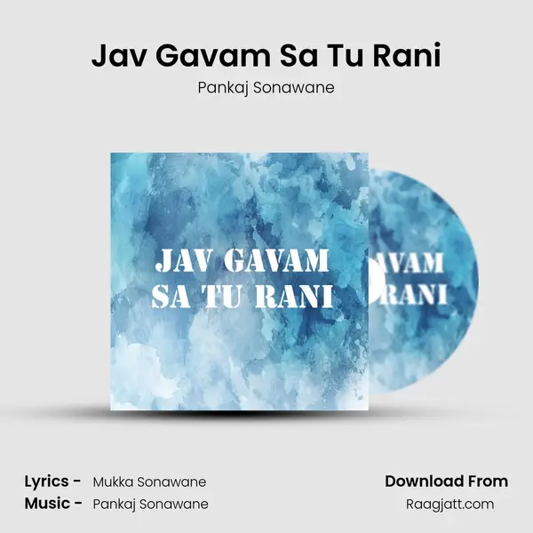 Jav Gavam Sa Tu Rani mp3 song