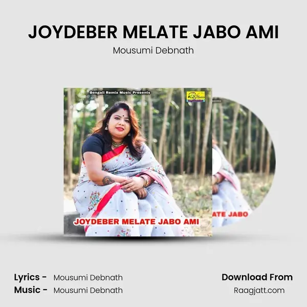 JOYDEBER MELATE JABO AMI - Mousumi Debnath album cover 