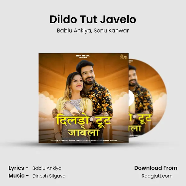 Dildo Tut Javelo mp3 song