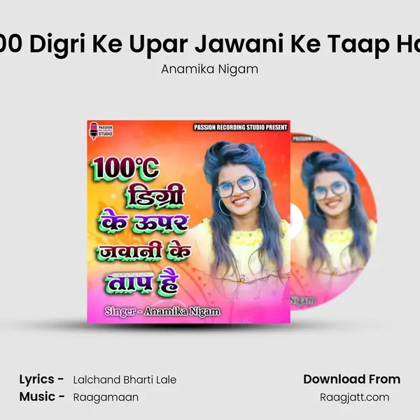 100 Digri Ke Upar Jawani Ke Taap Hai mp3 song