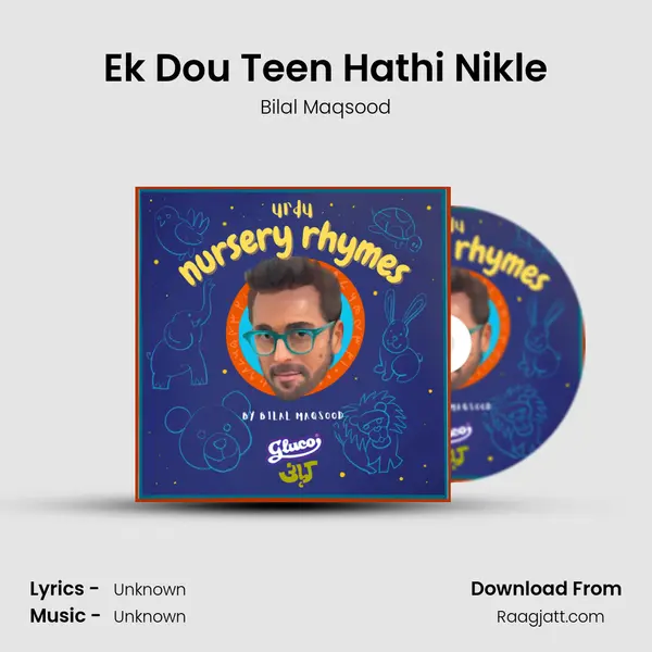 Ek Dou Teen Hathi Nikle mp3 song